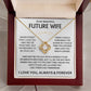 To My Beautiful Future Wife - Love Knot Gift Set - TJ139 - V1 - Personalized
