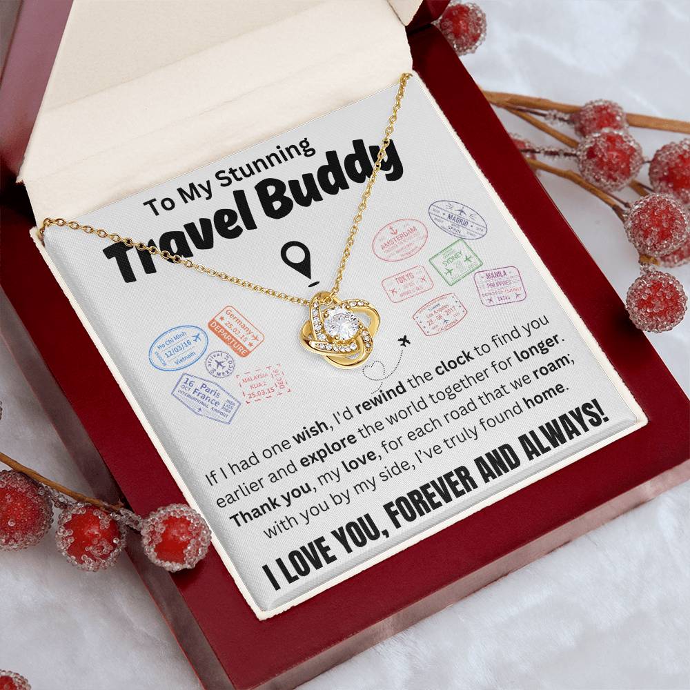 To My Stunning Travel Buddy - Love Knot Necklace TJ054