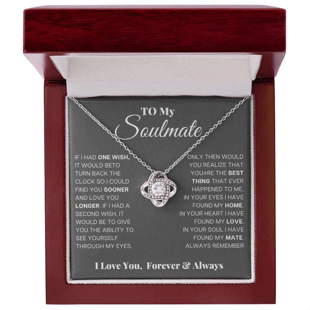 To My Soulmate - If I had One Wish