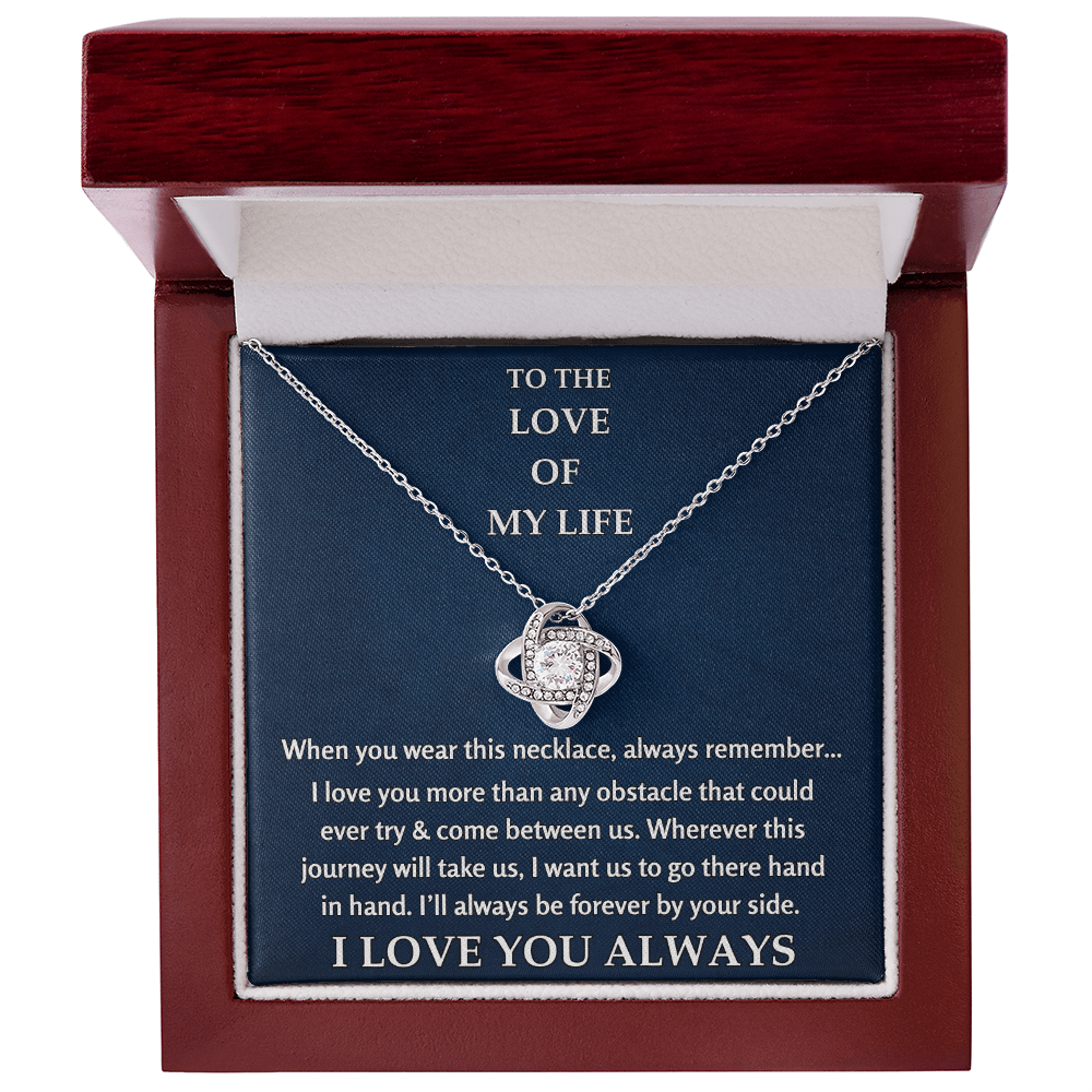 To The Love of My Life - Love Knot Gift Set - TJ127