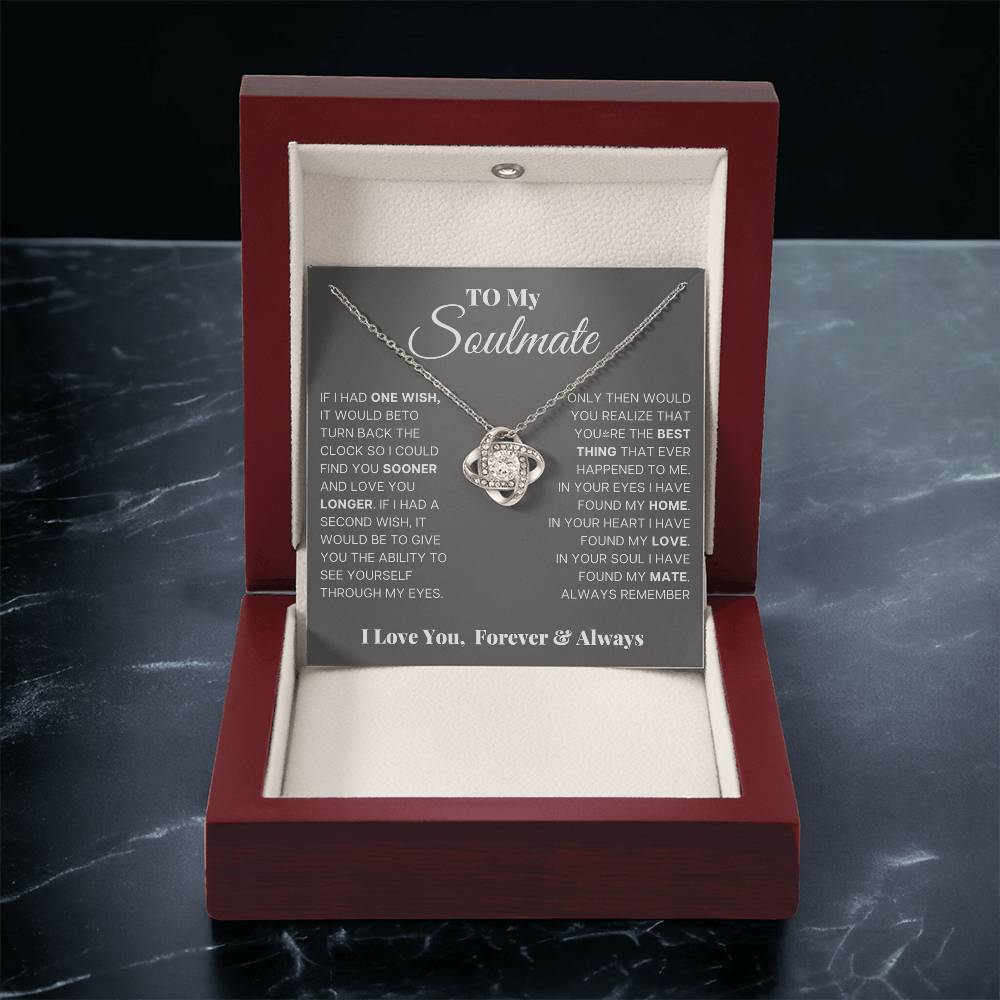 To My Soulmate - If I had One Wish