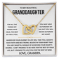 To My Beautiful Granddaughter - Interlocking Hearts Gift Set - TJ193