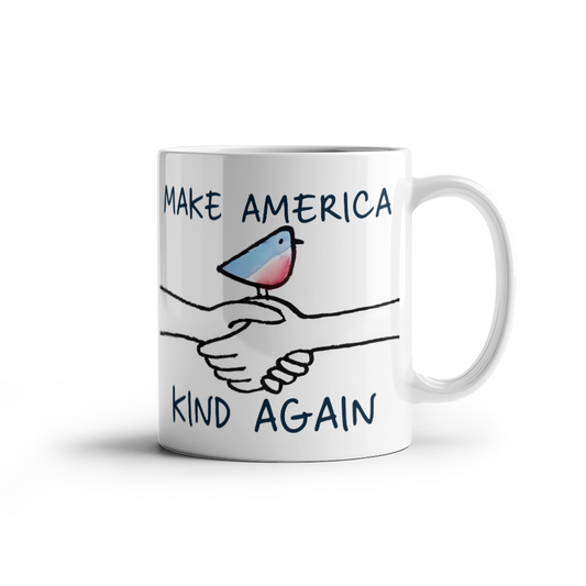 Make America Kind Again - Ceramic Mug -TJ031