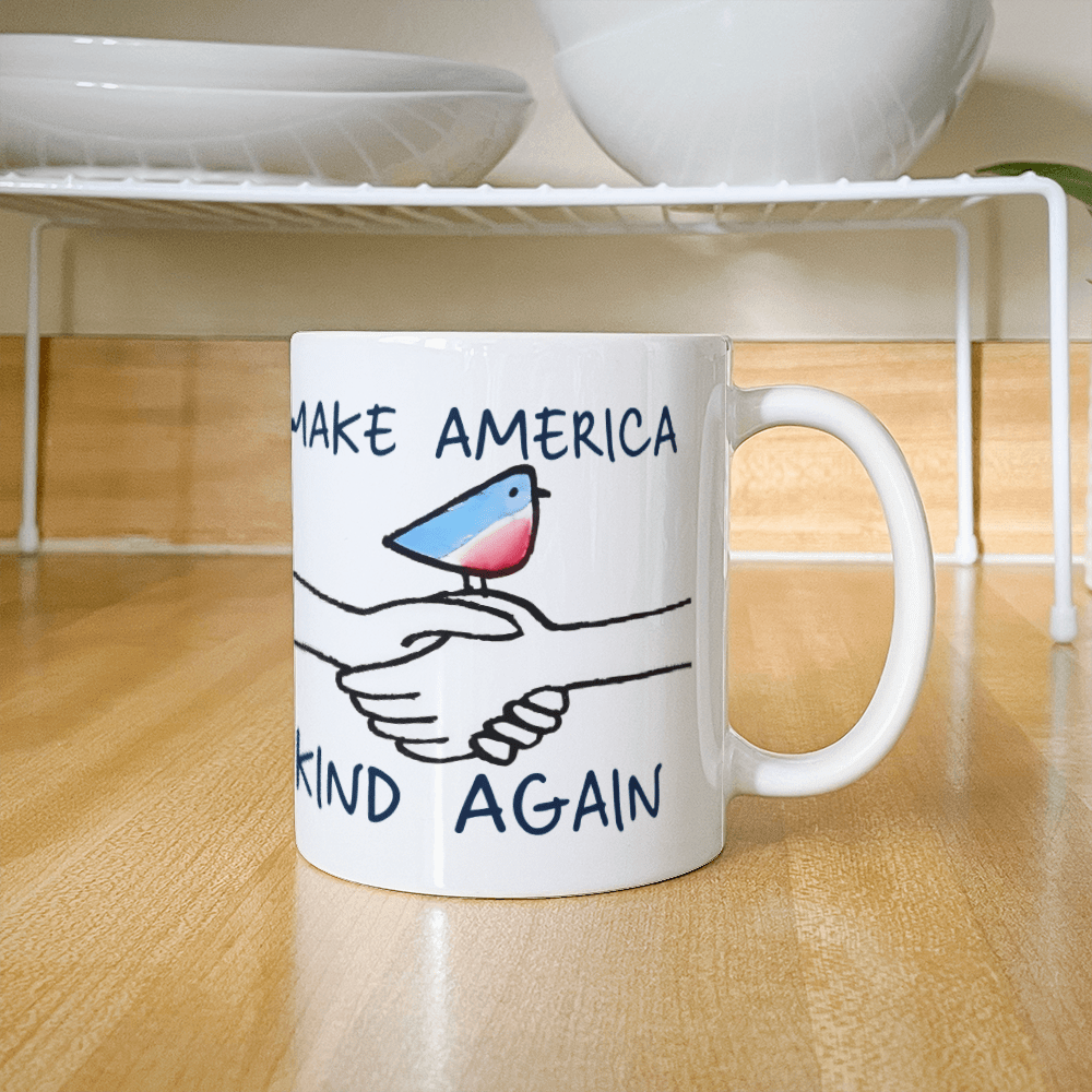 Make America Kind Again - Ceramic Mug -TJ031