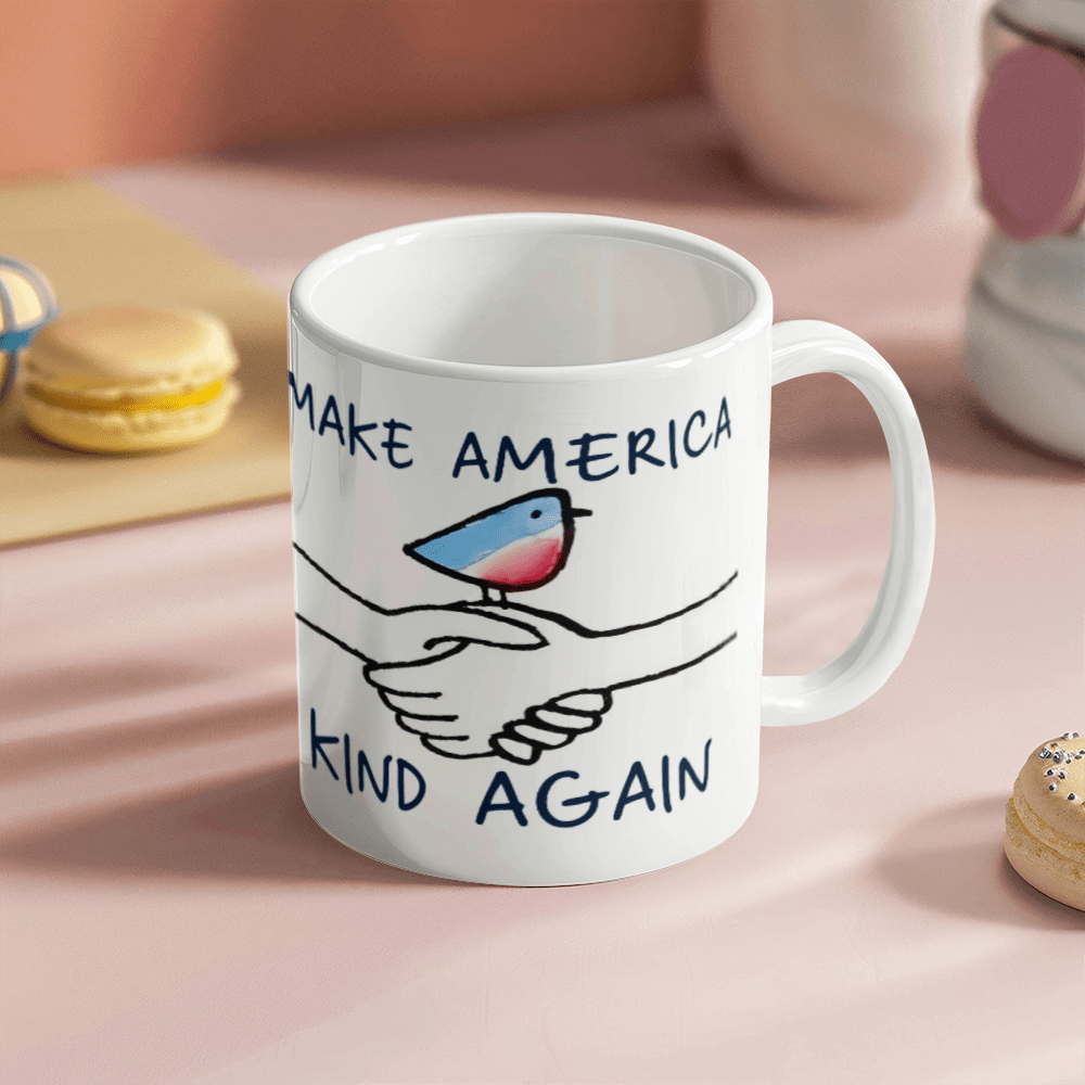Make America Kind Again - Ceramic Mug -TJ031