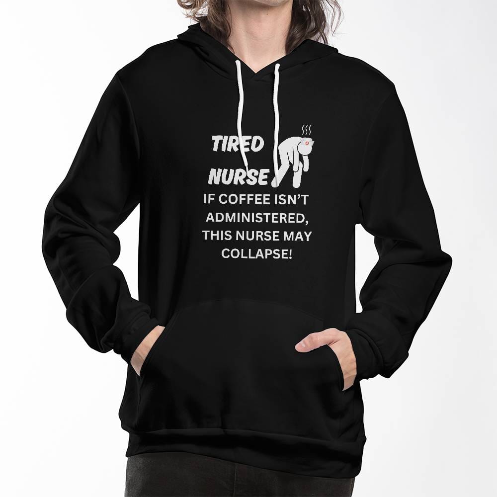 Tired Nurse - Pullover Fleece Hoodie - TJ050
