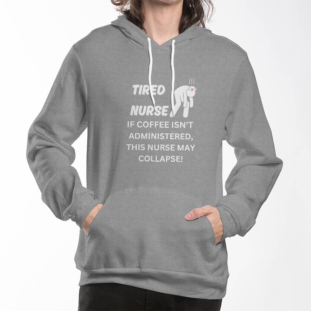 Tired Nurse - Pullover Fleece Hoodie - TJ050