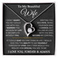 To My Beautiful Wife - Forever Love Necklace Gift Set TJ082