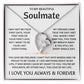 To My Beautiful Soulmate - Necklace Gift Set - TJ301 Personalized