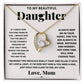 To My Beautiful Daughter From Mom - SOV2