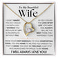 To My Beautiful Wife - Forever Love Necklace Gift Set TJ080