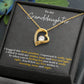 To My Granddaughter - You'll Feel My Love Necklace