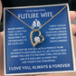 To My Future Wife - Forever Love Gift Set - TJ186